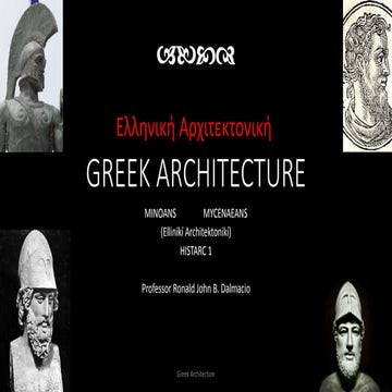 HISTORY: Greek Architecture (Minoan + Mycenaean)