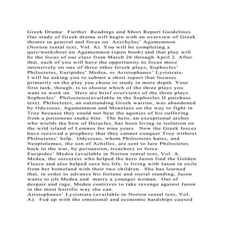 Greek Drama  Further  Readings and Short Report GuidelinesOur s.docx