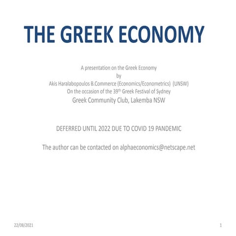 Greek Economy Recent Developments by Akis Haralabopoulos