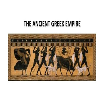 YEAR 9 HISTORY - THE ANCIENT GREEK EMPIRE