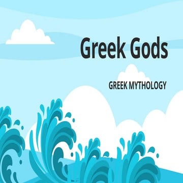 GODS AND GODDESSES AND THE BEGINNING OF GREEK MYTHOLOGY.pptx