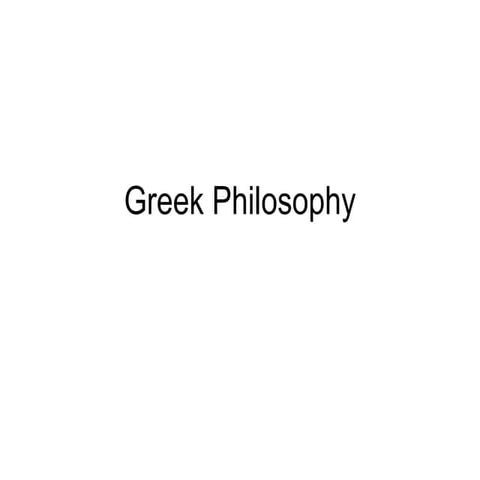 Greek Philosophy