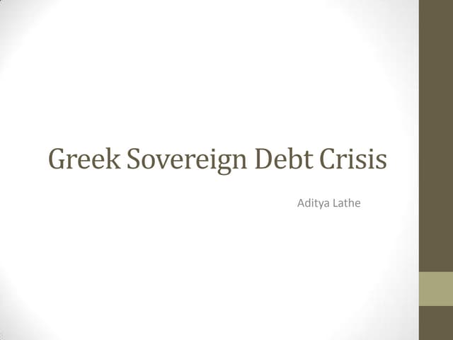 Greek Sovereign Debt Crisis