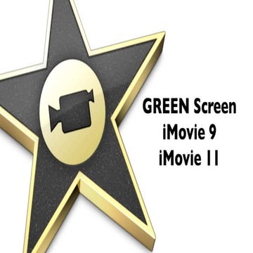 iMovie 9 or 11 Green Screen
