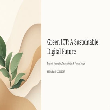 Green-ICT-A-Sustainable-Digital-Future-SHLOK PATEL.pptx