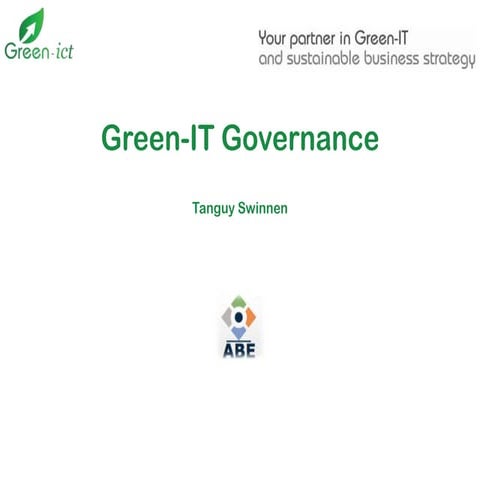 Green it governance @ ABE