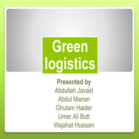 Green logistics