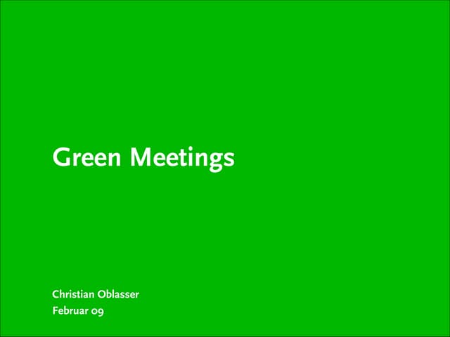 Green Meetings - Why?