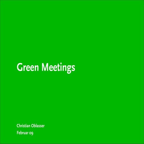 Green Meetings - Why?