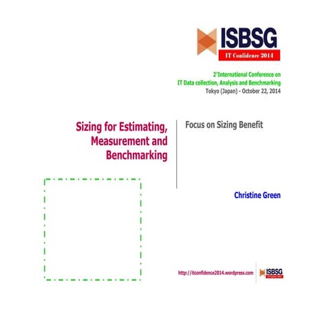 Green - sizing for estimating, measurement and benchmarking