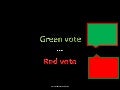 Green Vote   Red Vote