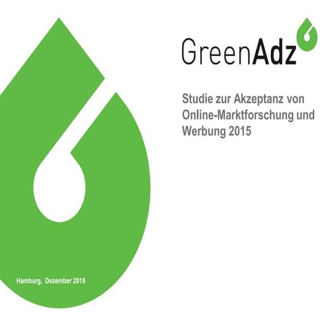 GreenAdz Studie zur Akzeptanz von Online-Werbung, Retargeting und Ad Blocking