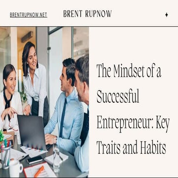 The Mindset of a Successful Entrepreneur: Key Traits and Habits | PDF