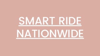 Smart Ride Nationwide | Smart Ride Provides Multiple Services.