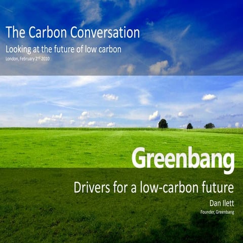 The Carbon Conversation, February 2010: Greenbang