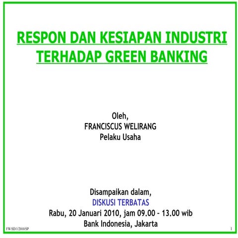 Respon dan Kesiapan Industri terhadap Green Banking