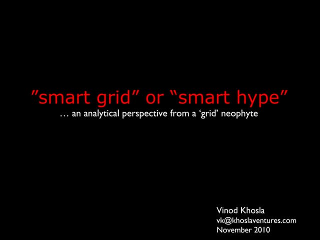 "Smart Grid" or "Smart Hype"