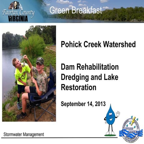 Pohick Creek Watershed: Dam Rehabilitation Dredging and Lake Restoration