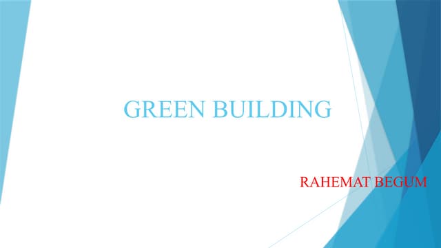 GREEN BUILDING IMPORTANTANCE AND ADVANTAGES