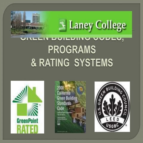 Green building codes, programs & rating systems