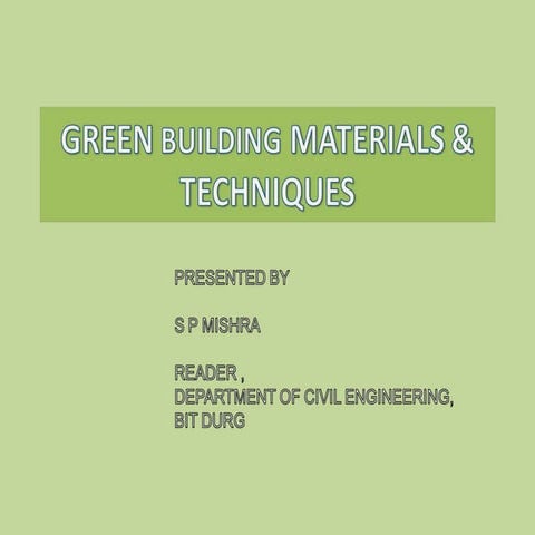 Green Building Materials &amp; Techniques3 Nov 2009spm