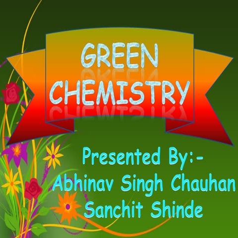 Green chemistry (GLT SBM)