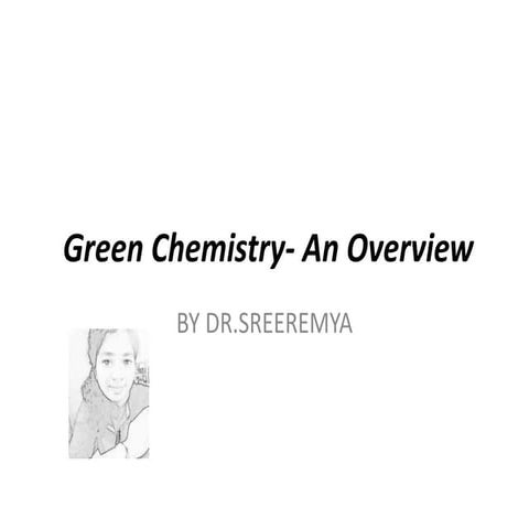 Green chemistry