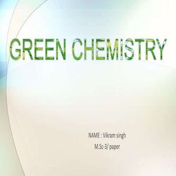 Green chemistry