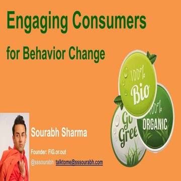 Engaging Consumers  for Behavior Change