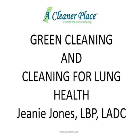 Green cleaning