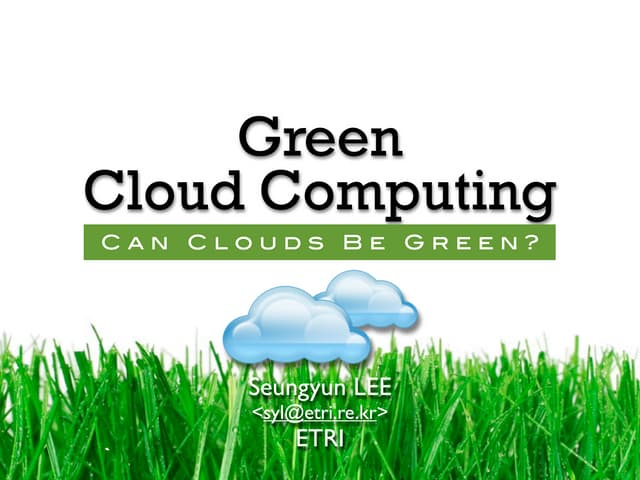 Green Cloud Computing