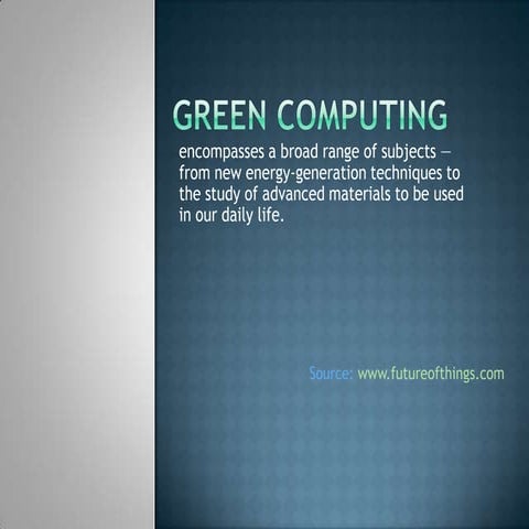 Green Computing