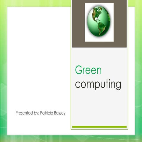 Green Computing