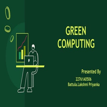 Green Computing and Sustainable Technology Solutions | PPTX