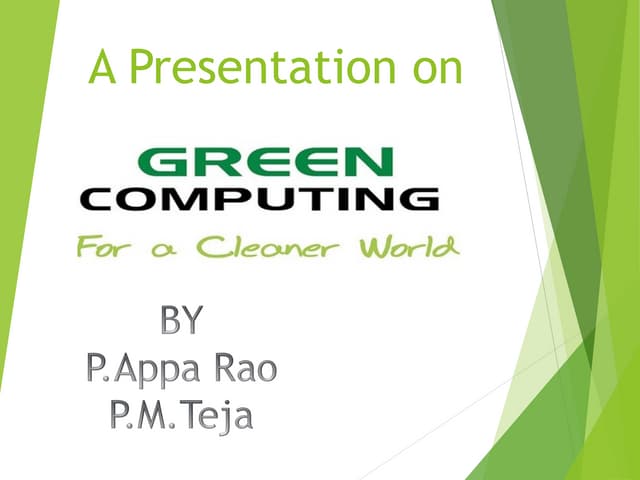 Simple presentation on Green computing 