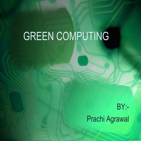 Greencomputing1 120424132051-phpapp01