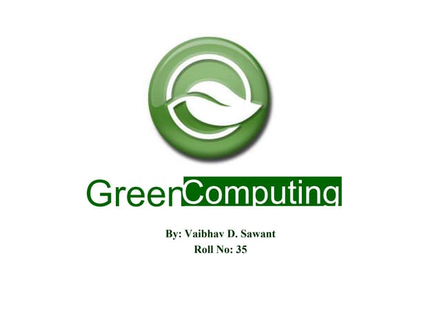 Green computing 1 1