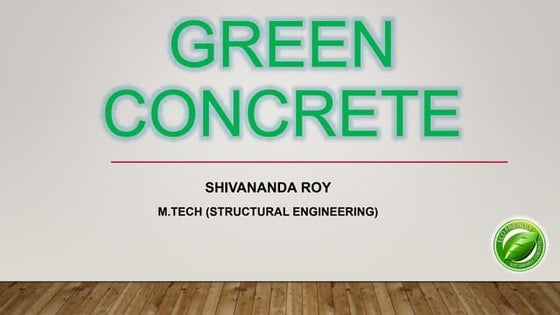 Green concrete | PPTX | Civil Engineering Industry | Industries