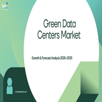 Green Data Centers Market Growth and Forecast Analysis 2026–2035 | PDF