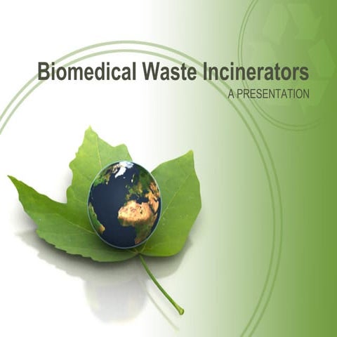 Biomedical Waste Incinerators
