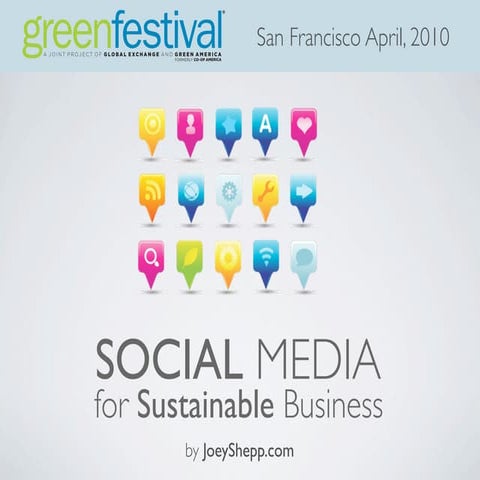Social Media for Sustainable Business by @JoeyShepp