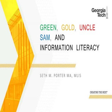 Green, gold, uncle sam, and information literacy