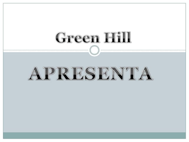 Green hill