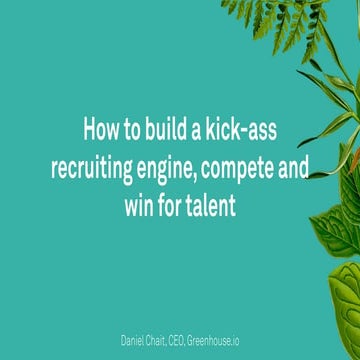 How to build a recruiting engine: Launch Scale