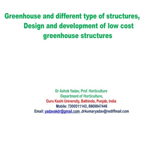 Greenhouse and different type of structures,  Design and development of low c...