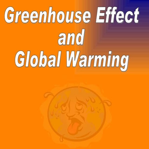 Greenhouse Effect Power Point