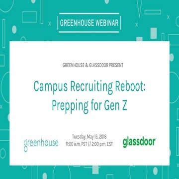 Campus Recruiting Reboot: Prepping for Gen Z  
