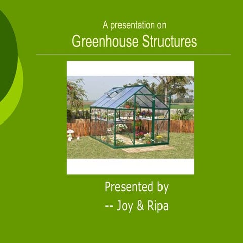 Greenhouse structures