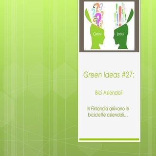 Green ideas # 27 bici aziendali