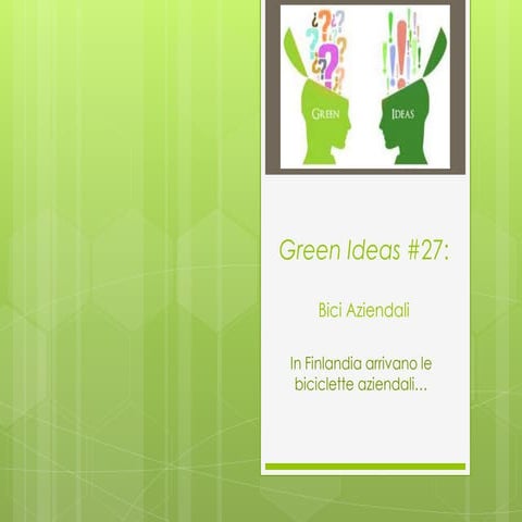 Green ideas # 27 bici aziendali